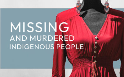 Missing & Murdered Indigenous People