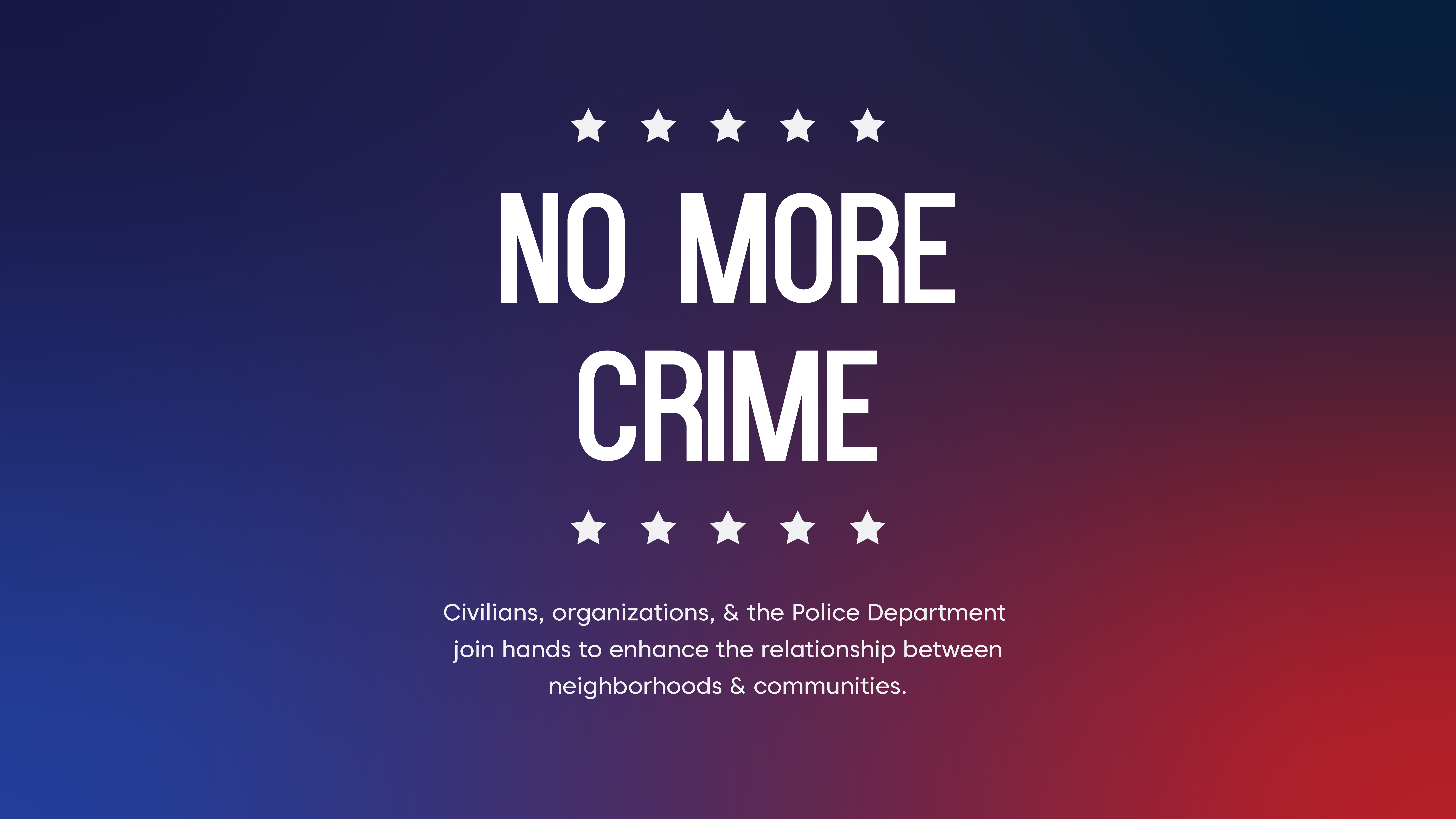 NO MORE CRIME