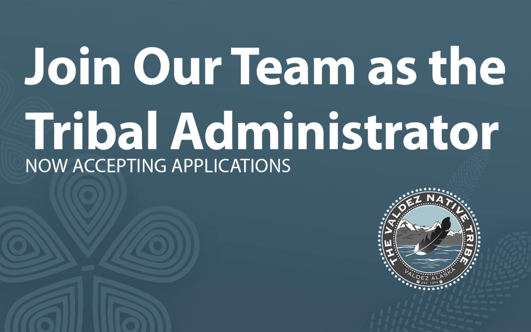 Job Opening: Tribal Administrator